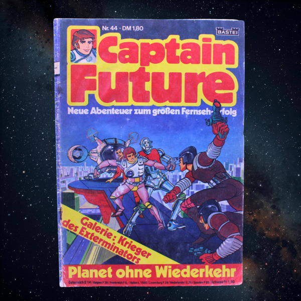 Captain Future 44 Planet ohne Wiederkehr 1982 Bastei | Hoppla-Stuff